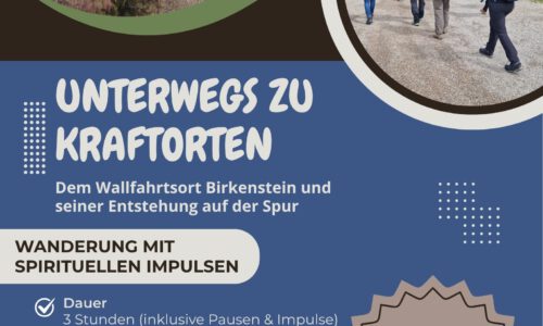 Birkenstein-Unterwegs zu Kraftorten